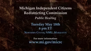 Michigan Redistricting Commission Part 1