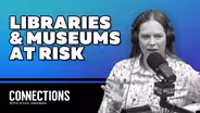 Will federal actions affect local libraries and museums?