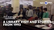 A Library Visit and Stories from 1993