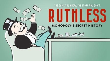 Video thumbnail: American Experience Ruthless: Monopoly's Secret History