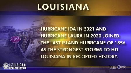 Video thumbnail: Louisiana: The State We're In Recovery, Renewable Energy, Hurricane Predictions, Addiction