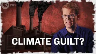 Feeling Guilty About Climate Change feat. Hank Green