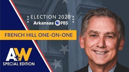 Video thumbnail: Arkansas Week Arkansas Week Special: French Hill - October 23, 2020