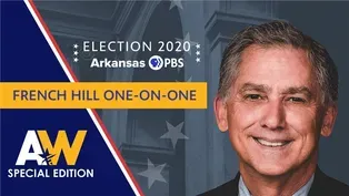 Arkansas Week Special: French Hill - October 23, 2020