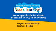 Grade 1 Literacy #9: Amazing Animals & Labeled Diagrams