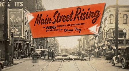 Video thumbnail: Upstate History Documentaries Main Street Rising