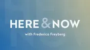 Here & Now opening for October 25, 2024