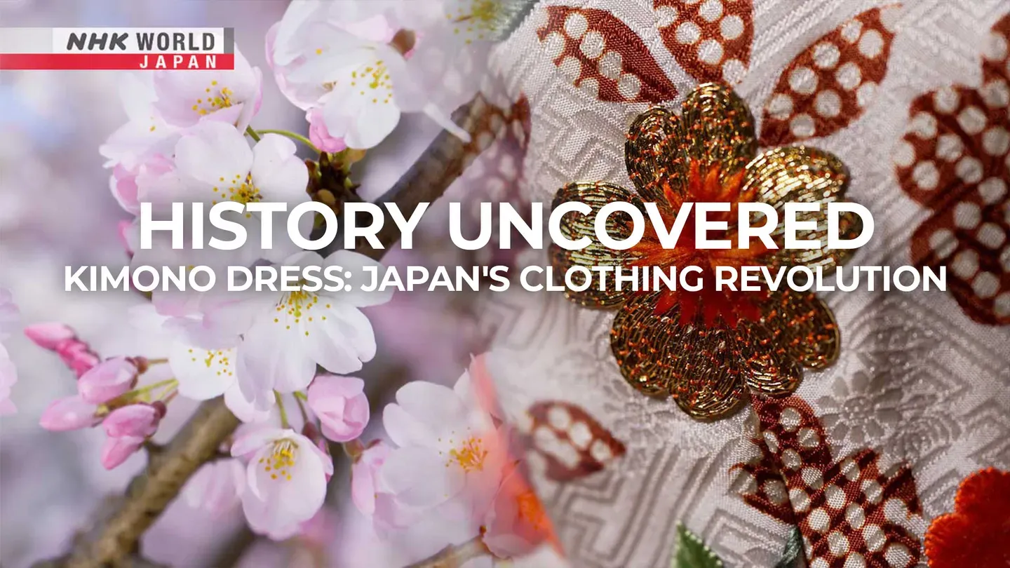 History Uncovered - Kimono Dress: Japan's Clothing Revolution