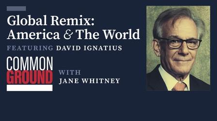 Video thumbnail: Common Ground with Jane Whitney Global Remix: America & The World