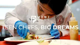 Teen Chefs, Big Dreams