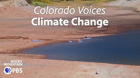 Video thumbnail: Colorado Voices Climate Change