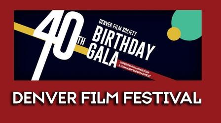 Video thumbnail: Arts District Denver Film Society turns 40