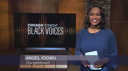 Video thumbnail: Chicago Tonight: Black Voices Chicago Tonight: Black Voices, April 4, 2021 - Full Show