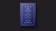 ‘To Be A Jew Today’ examines modern, multifaceted faith