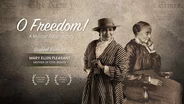O Freedom! The Musical Sage of Mary Pleasant