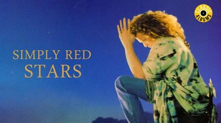 Video thumbnail: Classic Albums Simply Red - Stars
