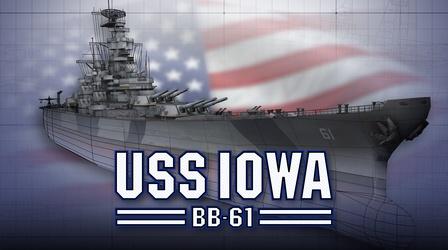 Video thumbnail: USS Iowa USS Iowa