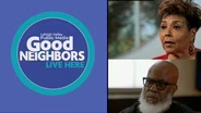 Good Neighbors Live Here: Episode 1 - Hasshan Batts & Dawn Godshall