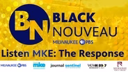 Black Nouveau: Listen Mke-The Response
