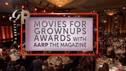 Great Performances: Movies for Grownups Awards with AARP the Magazine