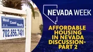 Affordable Housing in Nevada Discussion- Part 2