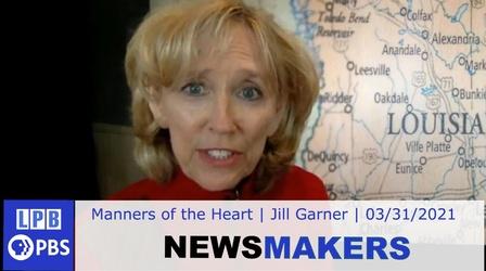 Video thumbnail: Newsmakers Manners of the Heart | Jill Garner | 03/31/2021
