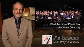 Video thumbnail: At Issue S30 E24: Shall the City of Peoria Buy the Water Company