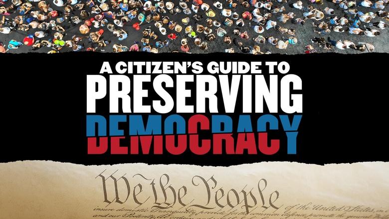 A Citizen's Guide to Preserving Democracy Image