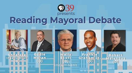 Video thumbnail: WLVT Specials Who Will Lead? Reading Mayoral Debate