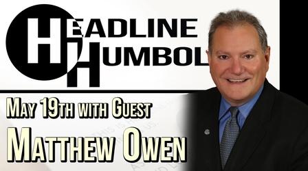 Video thumbnail: Headline Humboldt Headline Humboldt: May 19th, 2023