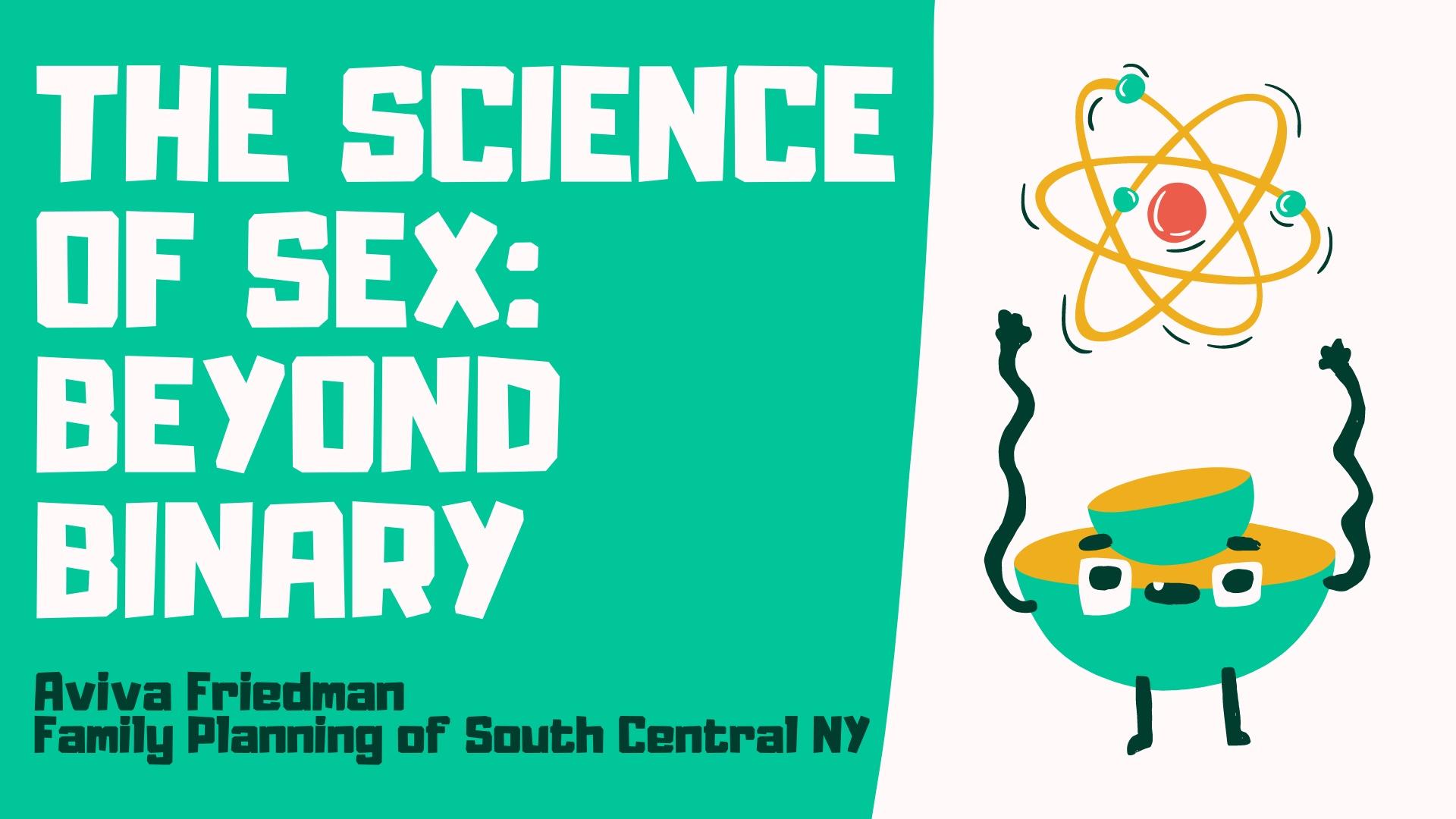 Science Pub | The Science of Sex: Beyond Binary | Season 2020 | WSKG