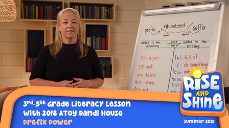 Video thumbnail: Rise and Shine Literacy Randi House Prefix Power