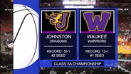 Class 5A — Johnston Dragons vs. Waukee Warriors