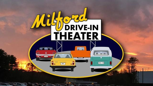 Milford | The Milford Drive-In