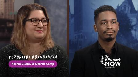 Video thumbnail: New York NOW Reporters Roundtable: Keshia Clukey, Darrell Camp