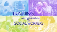Training the Next Generation of Social Workers