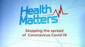 Video thumbnail: Health Matters: Television for Life Stopping the COVID-19 Coronavirus