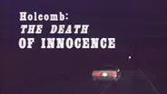 Holcomb: The Death of Innocence