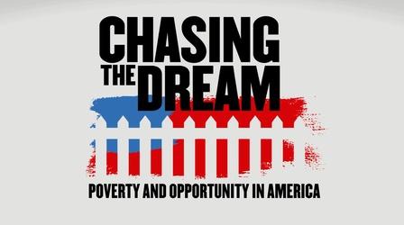 Video thumbnail: Valley PBS Specials Chasing the Dream - 93706: Joblessness / Homelessness
