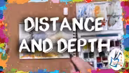 Distance and Depth