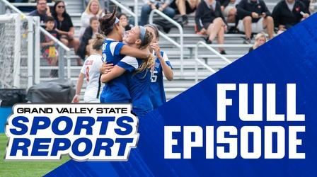 Video thumbnail: Grand Valley State Sports Report 10/18/21 - Full Episode