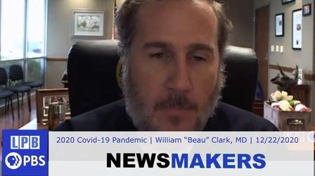 Video thumbnail: Newsmakers Covid PANDEMIC | WILLIAM "BEAU" CLARK | 12/22/2020