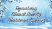 Dyersburg Choral Society Christmas Concert 2022