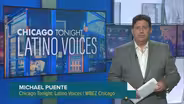 Chicago Tonight: Latino Voices, Aug. 4, 2023 - Full Show
