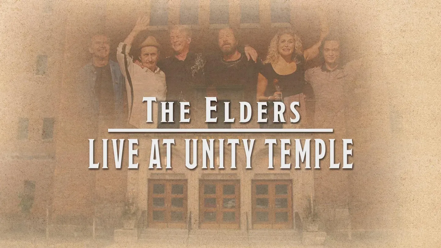 The Elders: Live at Unity Temple (Extended Cut)