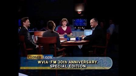 Video thumbnail: WVIA Special Presentations A Closer Look: WVIA-FM 30th Anniversary