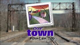 Video thumbnail: WVIA Our Town Series Our Town Mountain Top