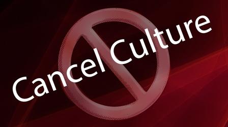 Video thumbnail: Northwest Now Cancel Culture - April 9