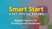 Biggest Factors for Kindergarten Readiness