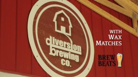 Video thumbnail: Brew Beats Wax Matches at Diversion Brewing Company